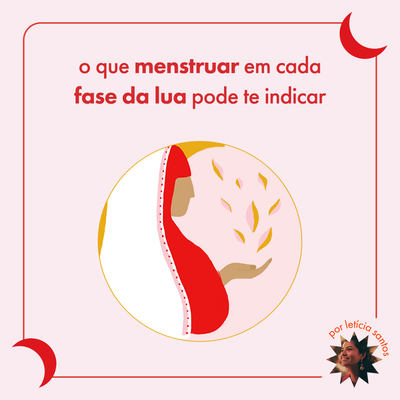 O que significa menstruar em cada lua?